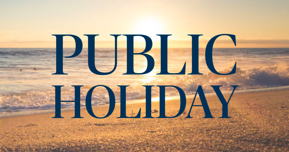 Public Holiday Monday 4th October 2021 NSW, SA, Labour Day) (QLD, Queen